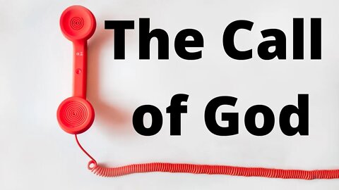 The Call of God | Ilelemwanta Nomaren