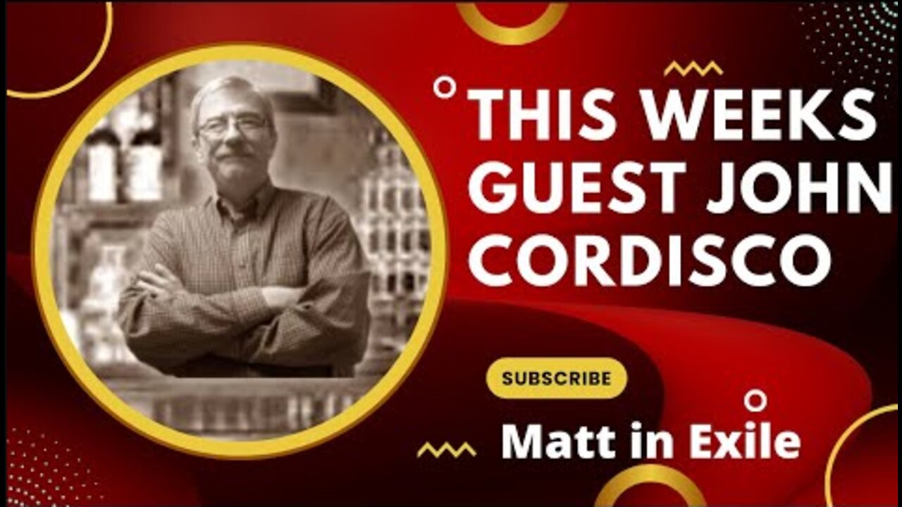 This Weeks Guest is John Cordisco | 2022 Election