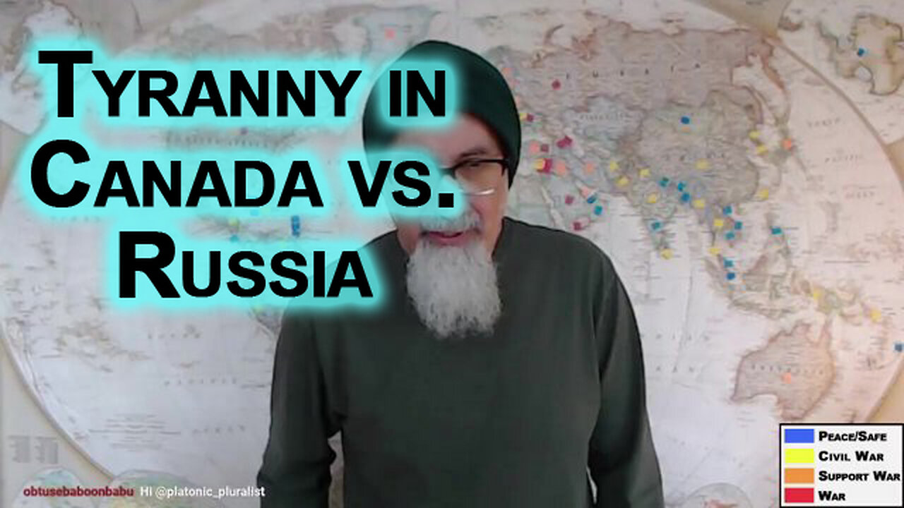 Collapse of Freedom in the Western World: Tyranny in Canada vs. Russia