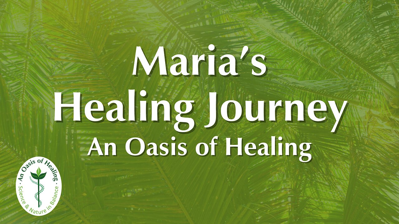 Maria R.'s Healing Journey