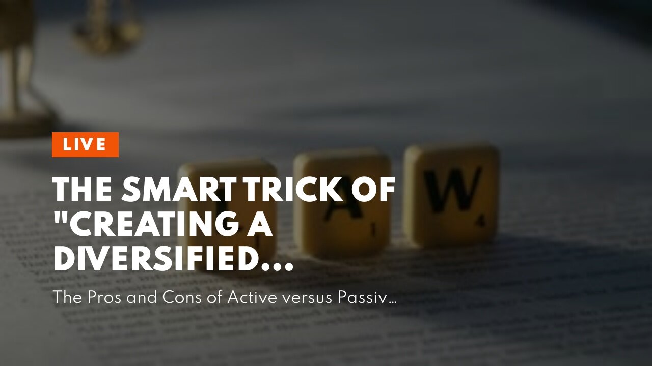 The smart Trick of "Creating a Diversified Portfolio for Long-Term Retirement Savings Growth" T...