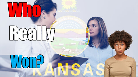 Abortion Vote In Kansas Who Won?