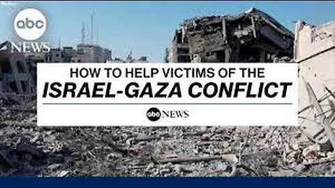 How to help victims of the Israel-Gaza conflict