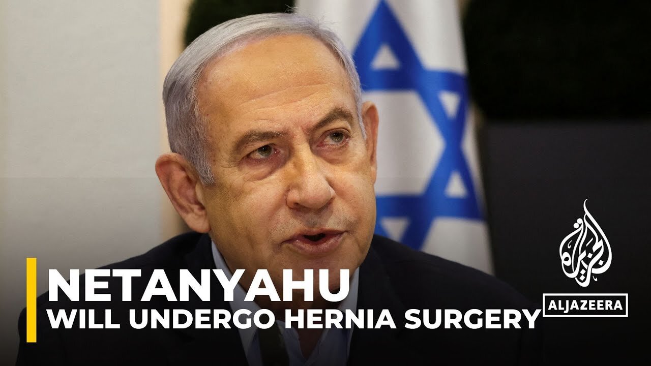 Israeli Prime Minister Benjamin Netanyahu is scheduled to undergo a hernia operation