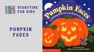 @Storytime for Kids | Halloween 🎃 | Pumpkin Faces by Emma Rose | Scholastic