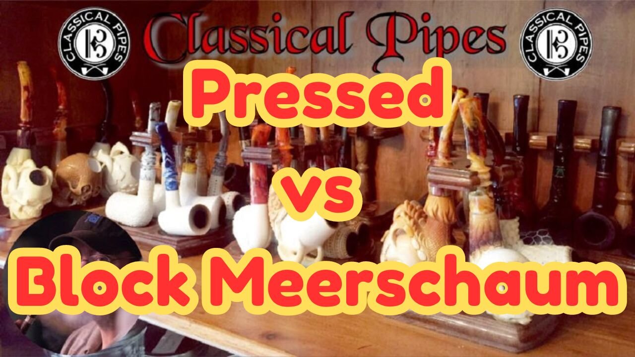 Pressed vs Block Meerschaum, What is the Difference?