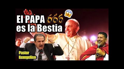 El Papa es la bestia. Encuentro con pastor. Padre Luis Toro