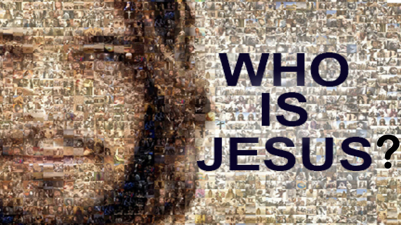 Who is Jesus?