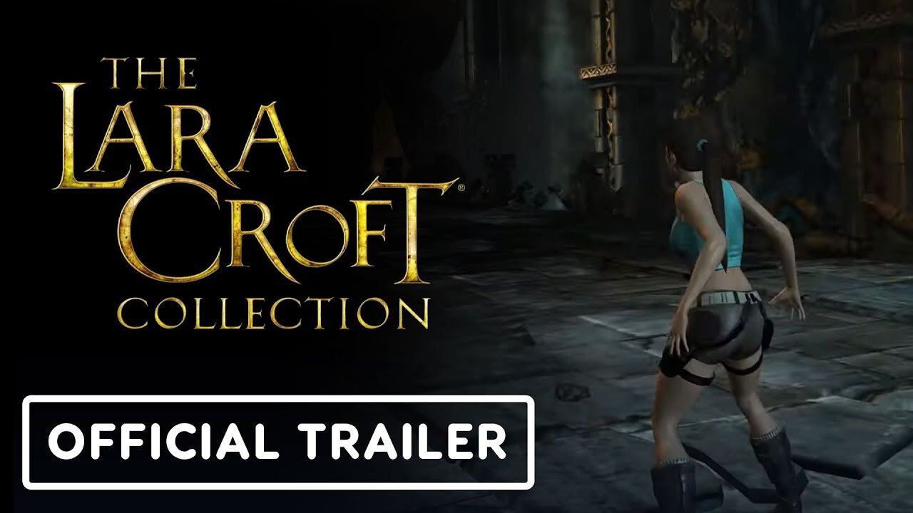 The Lara Croft Collection - Official Nintendo Switch Release Date Trailer