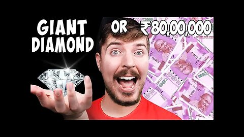 Kya Aap ek badha Diamond Lenge ya fir ₹80 Lakh?