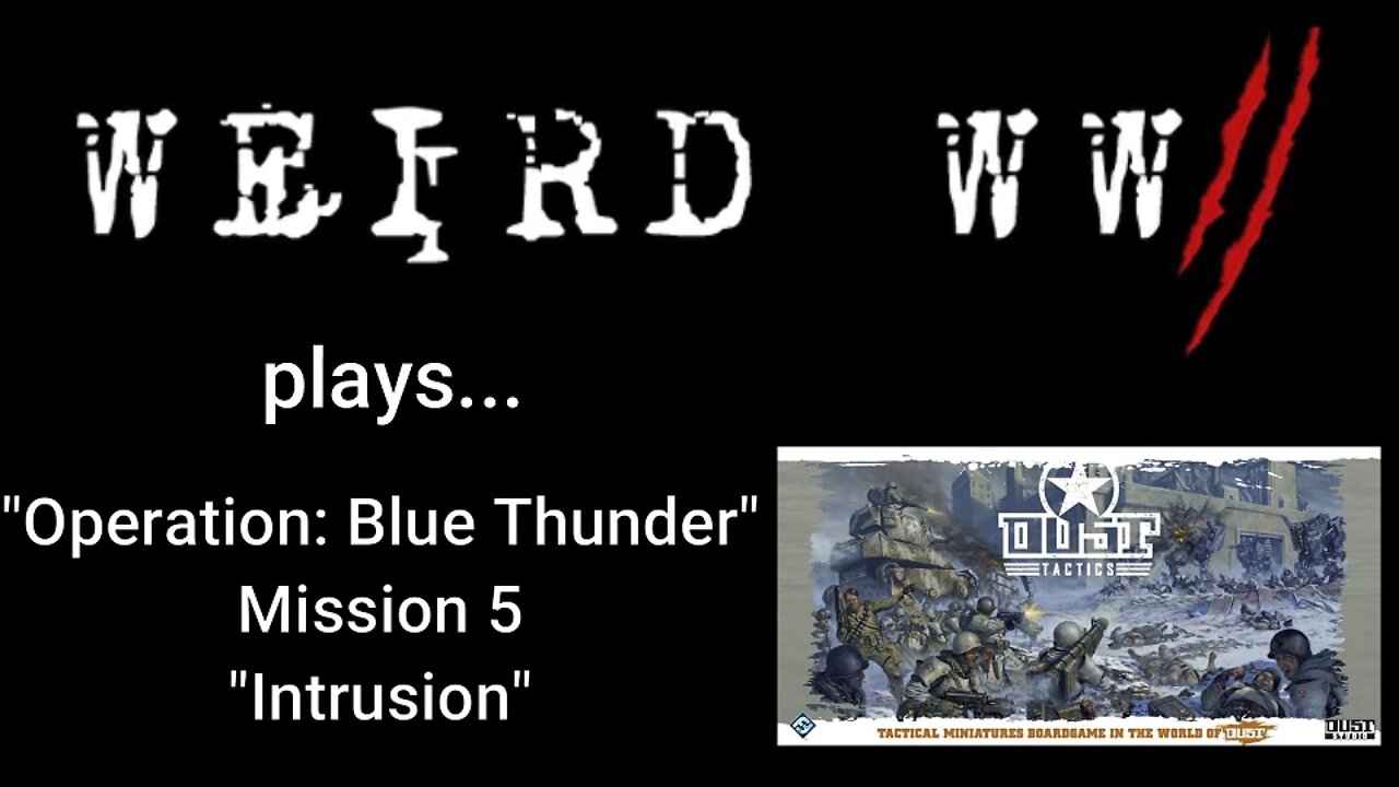 Dust Tactics - Operation: Blue Thunder - Mission 5: "Intrusion"