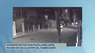 Homem é detido por populares após roubo de celular em Cel. Fabriciano