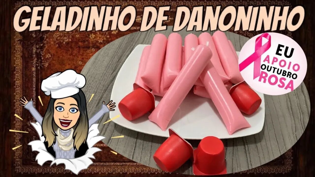 Geladinho Gourmet de Danoninho | Outubro Rosa | Faça e Venda