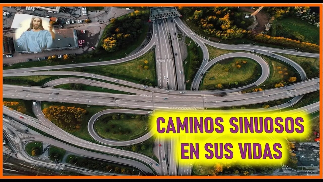 MENSAJE DE JESUCRISTO A DANIEL DE MARIA - CAMINOS SINUOSOS EN SUS VIDAS