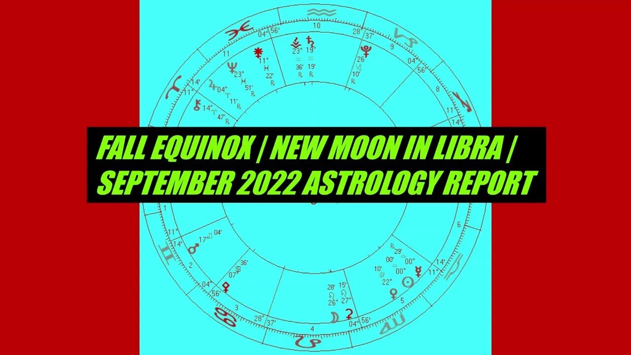 FALL EQUINOX | NEW MOON IN LIBRA | SEPTEMBER 2022 ASTROLOGY