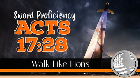 "SP: Acts 17:28" Walk Like Lions Christian Daily Devotion with Chappy Jan 12, 2023