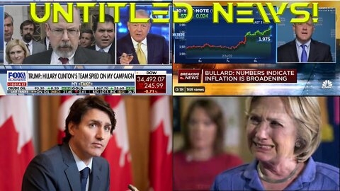 Hillary Scandal, More Inflation, Trudeau & More Convoys