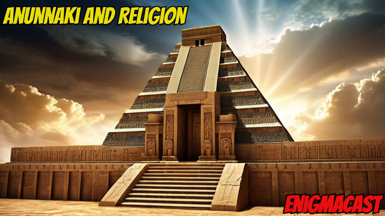 The Church's Secret: Anunnaki as Extraterrestrials