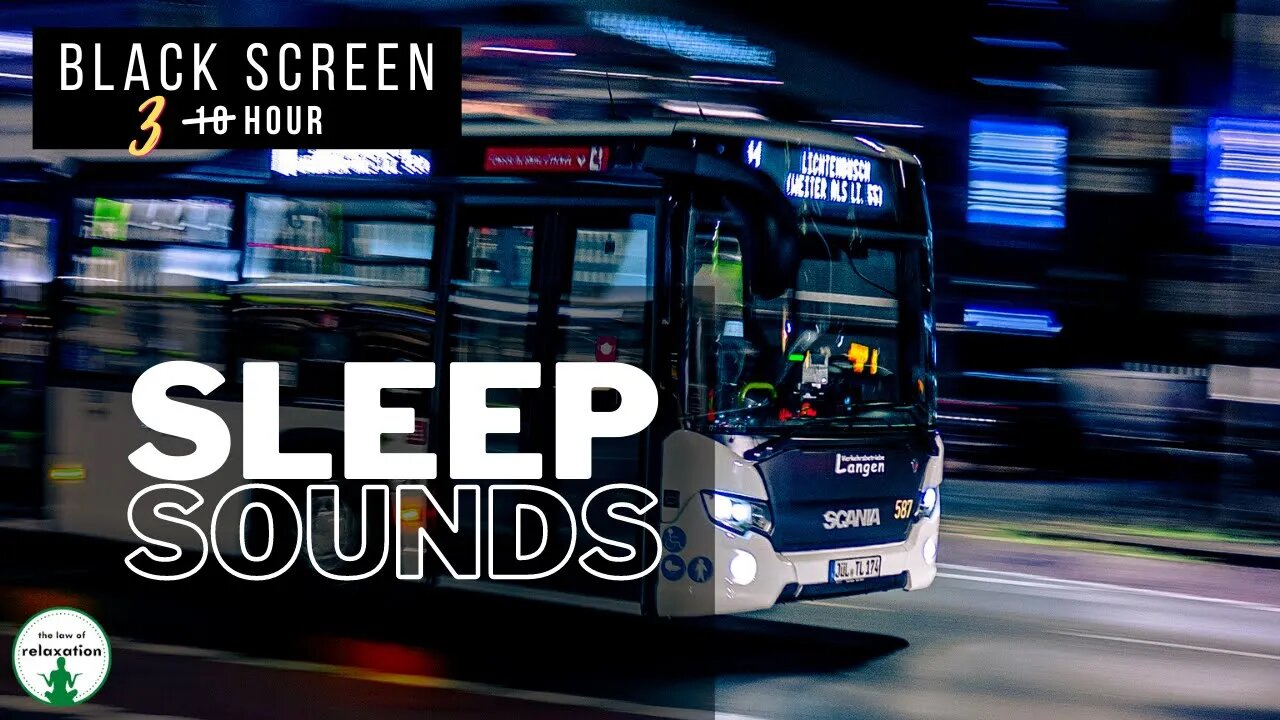 Bus Sleep Sounds | 3 Hour Black Screen