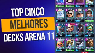 QUAL O MELHOR DECK PARA ARENA 11 CLASH ROYALE?