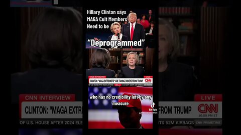 Hillary Clinton says MAGA cult members need to be “Deprogrammed”