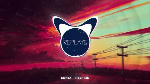 Ennja — Help Me | Replaye