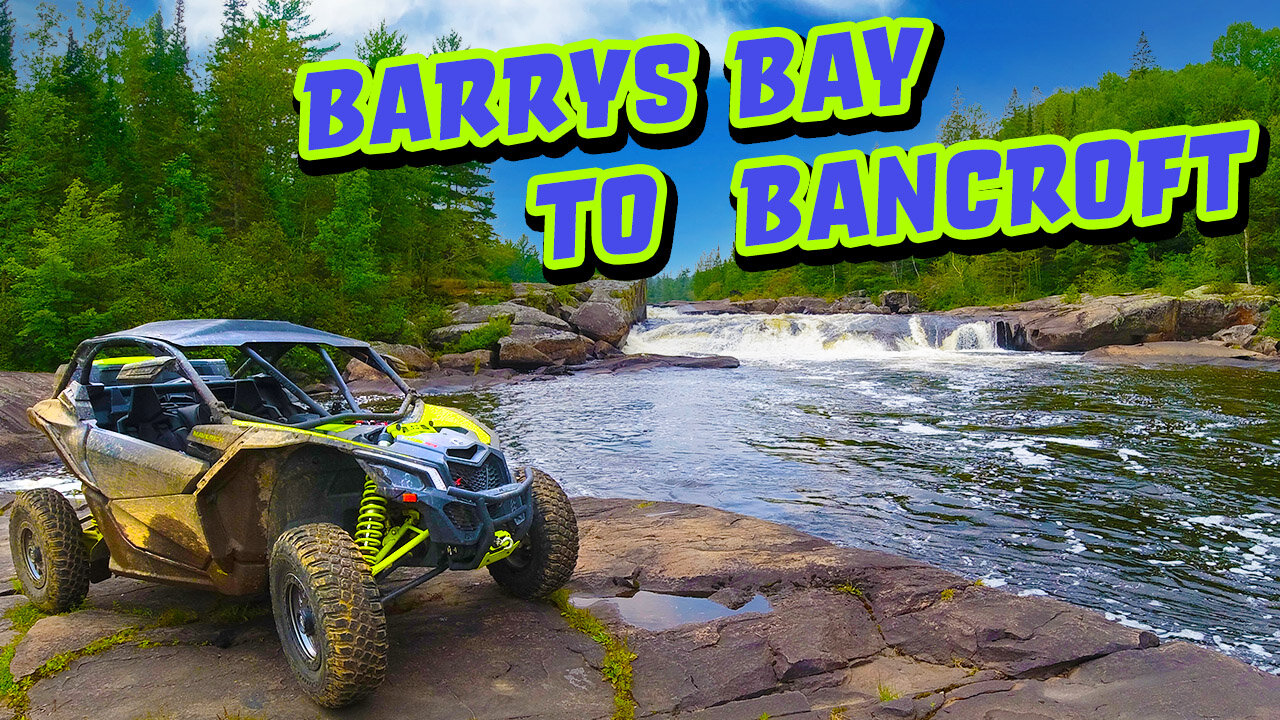 UTV 500km CROSS COUNTRY TRIP DAY 2-BARRYS BAY TO BANCROFT