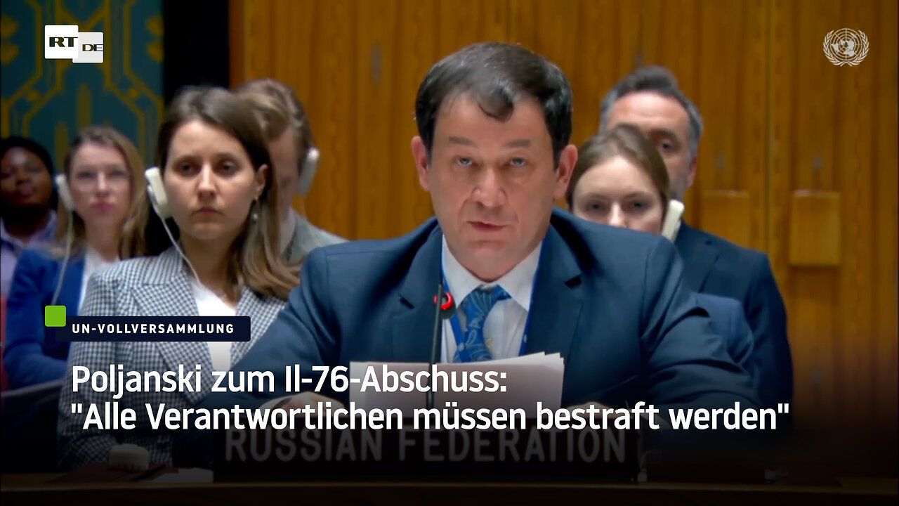 Poljanski zum Il-76-Abschuss: "Alle Verantwortlichen müssen bestraft werden"