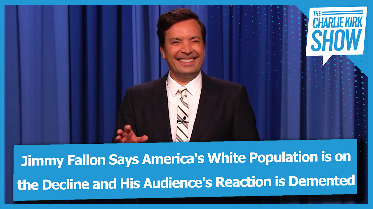 Jimmy Fallon Says America's White Population is on the Decline - His Audience's Reaction is Demented