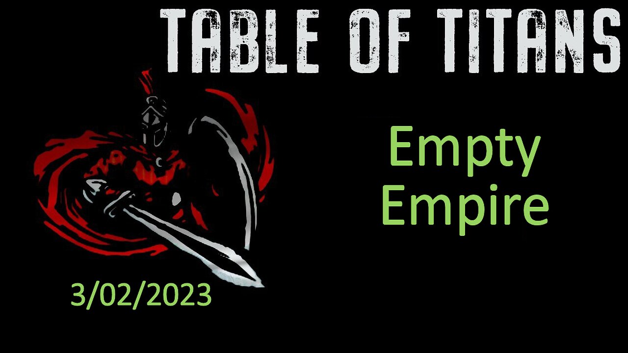 #TableofTitans Empty Empire