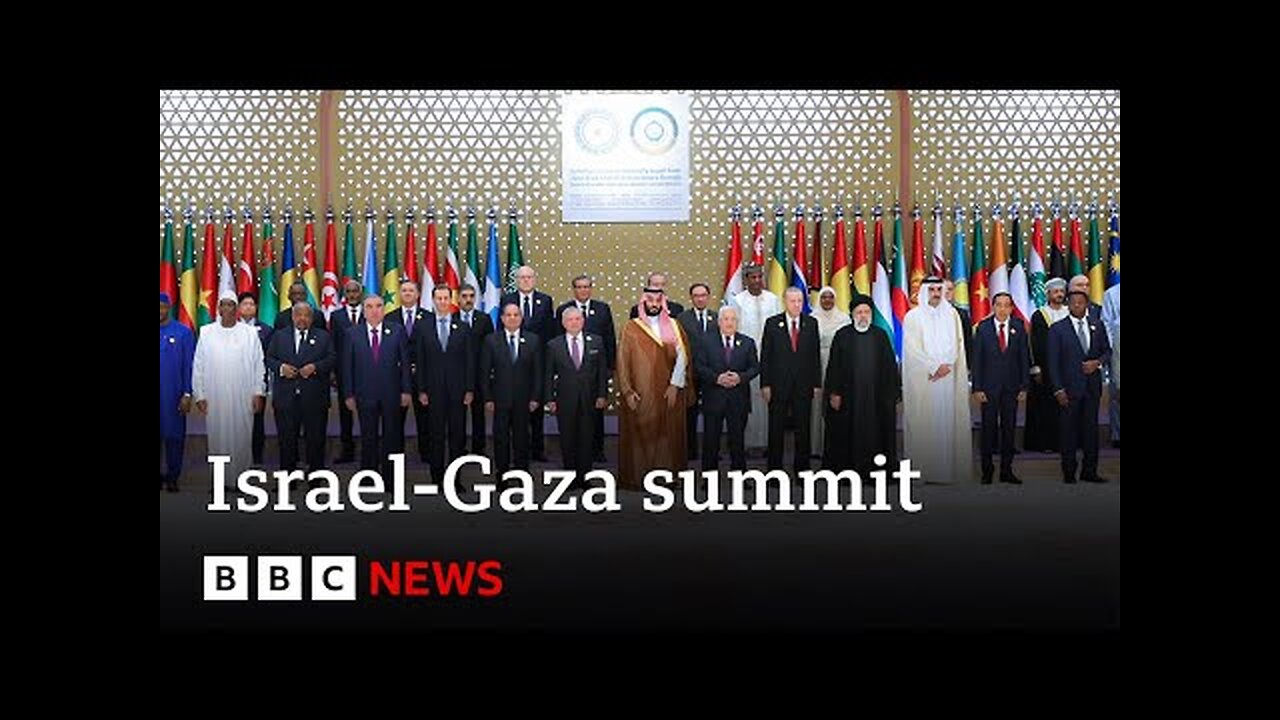 Israel-Gaza war summit in Saudi Arabia - BBC News