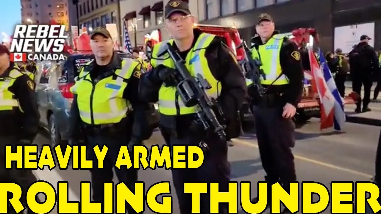 😡[DISTURBING] 🚨 OTTAWA POLICE HEAVILY ARMED FOR PEACEFUL PROTEST (ROLLING THUNDER)