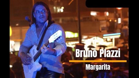 Bruno Plazzi - Margarita - (2023) - Album: yummy mixture / Álbum: Mistura Gostosa