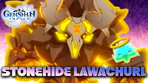 Genshin Impact | Episode 20: Stonehide Lawachurl