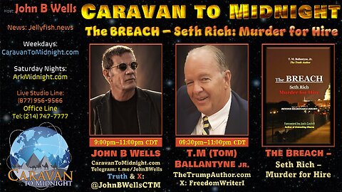 The BREACH - Seth Rich: Murder for Hire - John B Wells LIVE