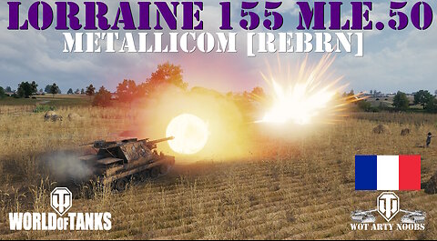 Lorraine 155 mle.50 - Metallicom [REBRN]