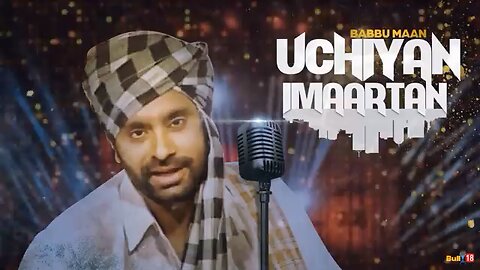 Babbu Maan uchiyan imaartan