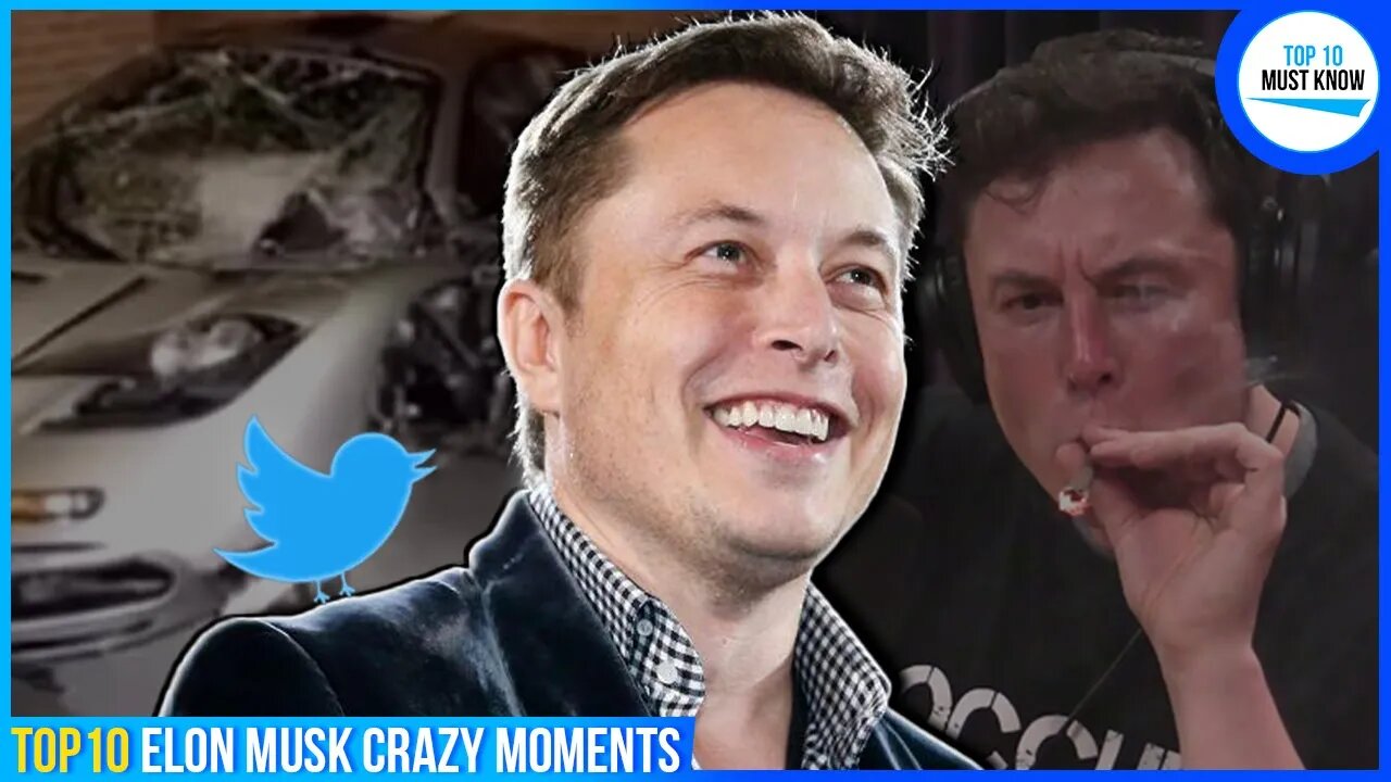 Top 10 Elon Musk Crazy Moments