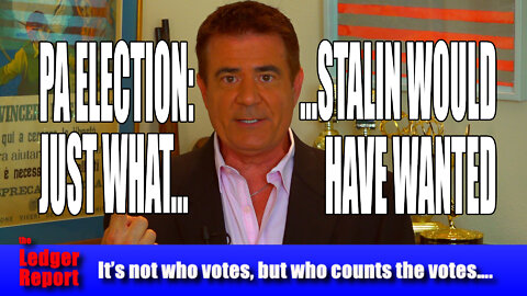PA Election: Exactly What Stalin Would Have Wanted