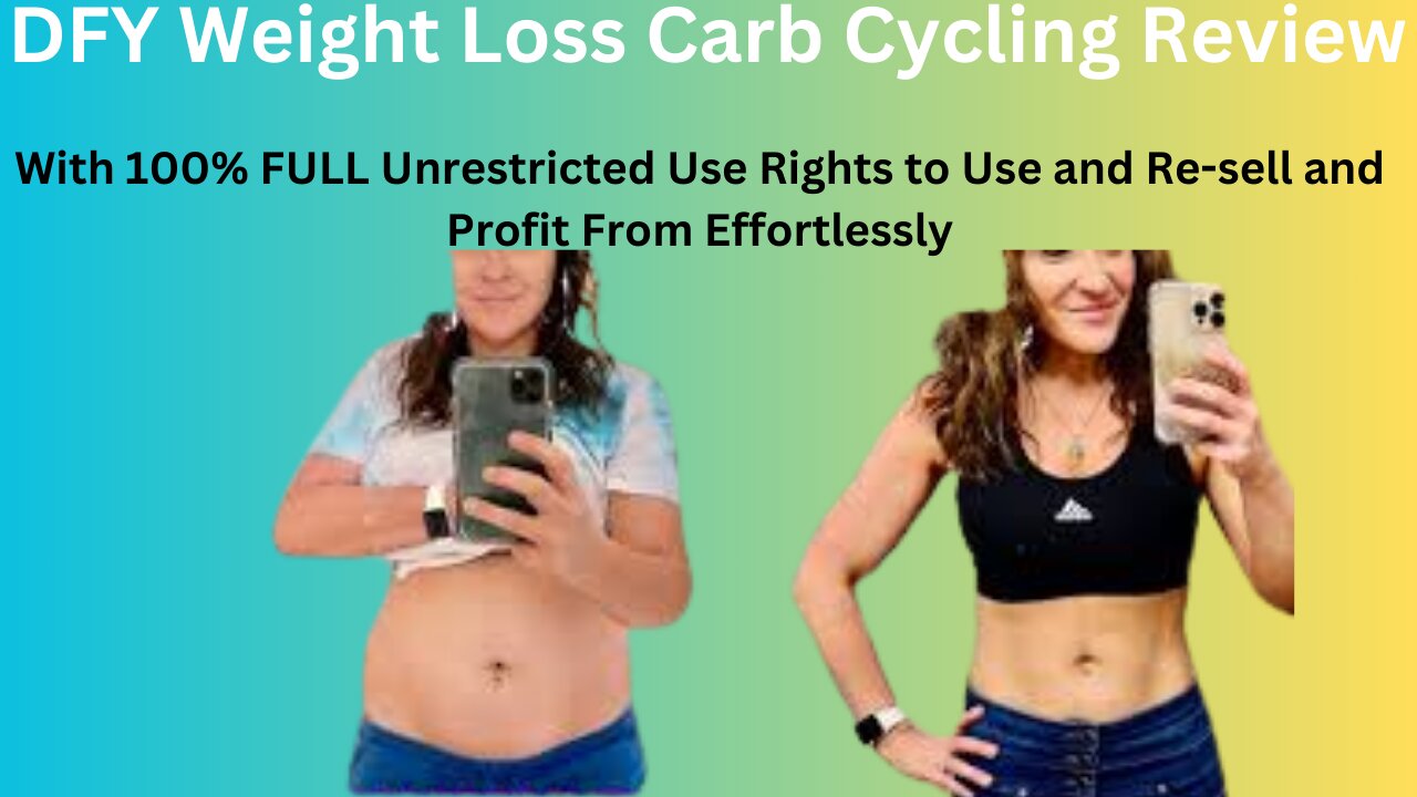 DFY Weight Loss Carb Cycling Review