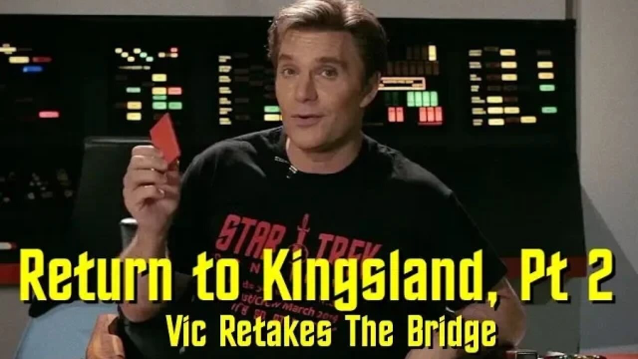 RETURN TO KINGSLAND - Vic Mignogna Retakes The Bridge