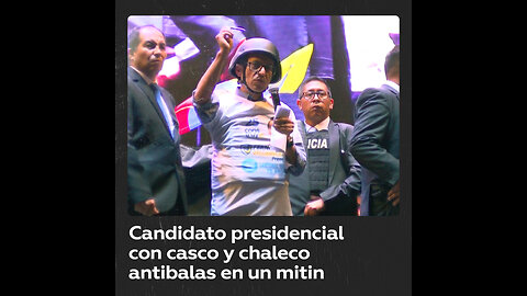 Campaña electoral de candidato presidencial ecuatoriano bajo fuertes medidas de seguridad