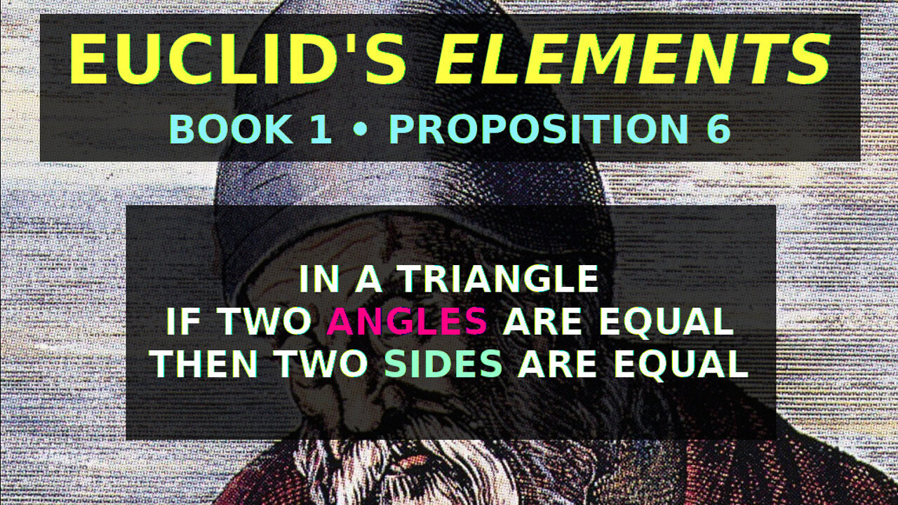 All Iso-Angle Triangles are Isosceles | Euclid Elements Book 1 Prop 6