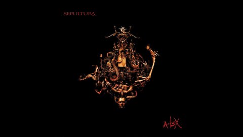 Sepultura - A-Lex