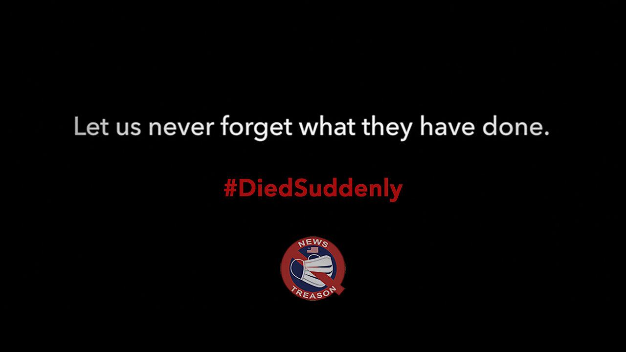 Let Us Never Forget What The Media Did to Us - #DiedSuddenly