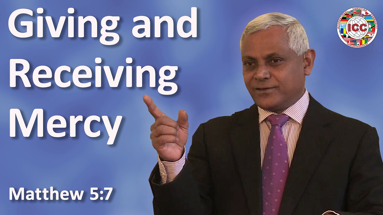 Giving and Receiving Mercy - Ravi Chandran