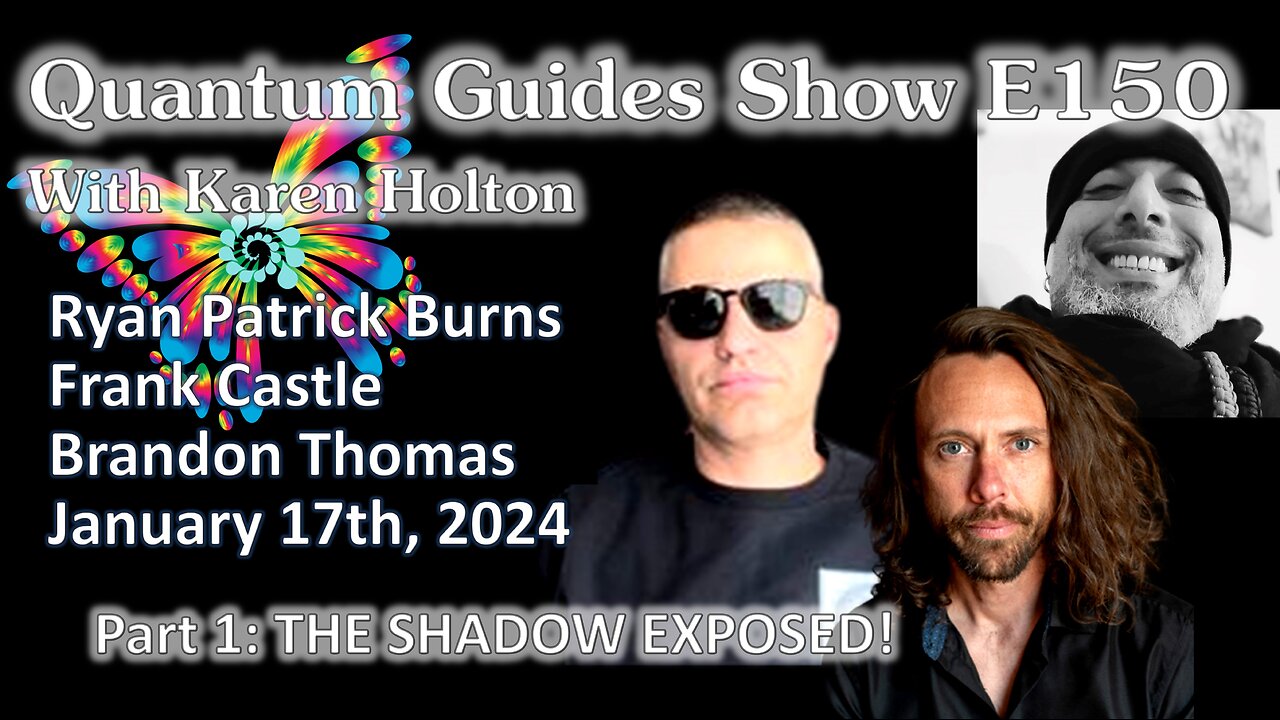 Quantum Guides Show E150 Frank Castle, Brandon Thomas & Ryan Burns - Part 1: THE SHADOW EXPOSED!