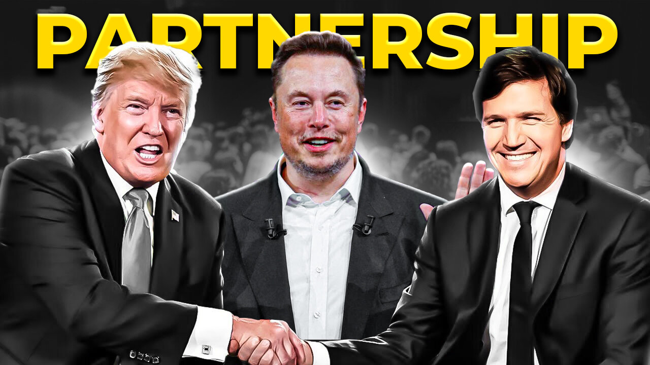 Tucker Carlson & Elon Musk & Donald Trump's NEW Partnership Will Change EVERYTHING!