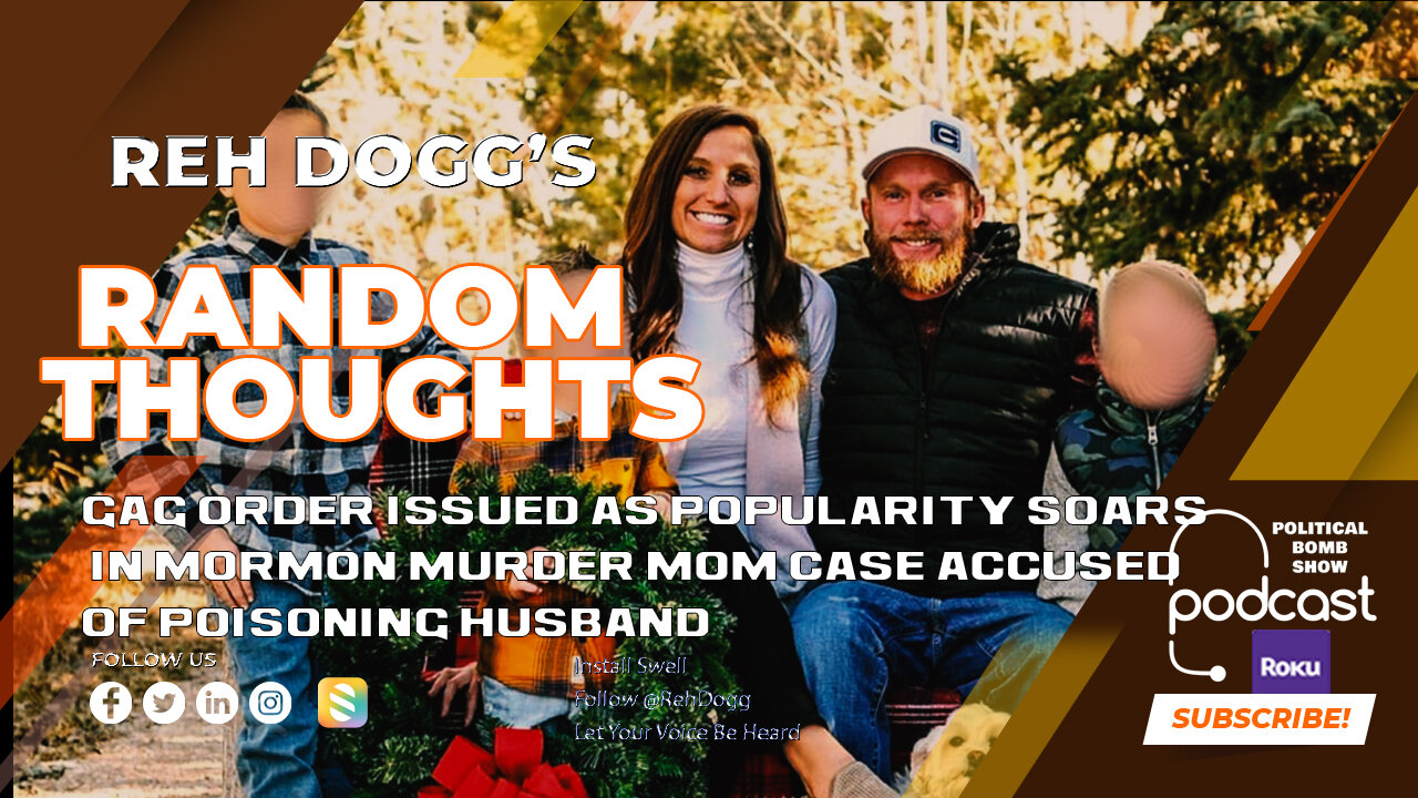 Gag Order Issued as Popularity Soars in Mormon Murder Mom Case Accused of Poisoning Husband