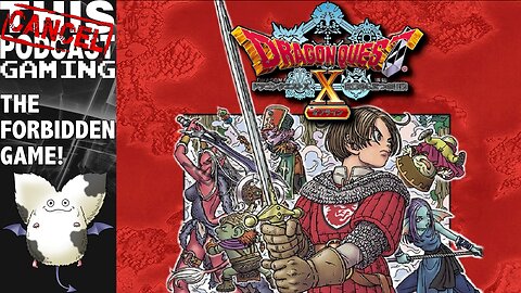 DRAGON QUEST X: AWAKENING OF THE FIVE TRIBES (OFFLINE) - The Forbidden Game! Unreleased in the USA!